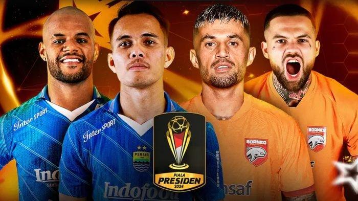Piala Presiden 2024: Persib Bandung Kalah 0-1 Lawan Borneo FC
